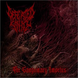 Defeated Sanity - The Sanguinary Impetus 